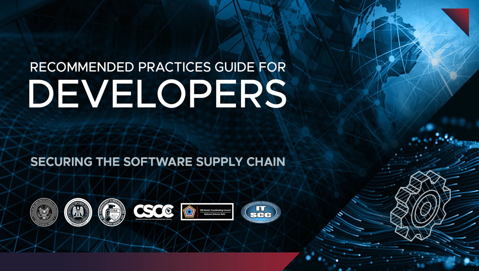 NSA, CISA, ODNI Release Software Supply Chain Guidance pour les développeurs