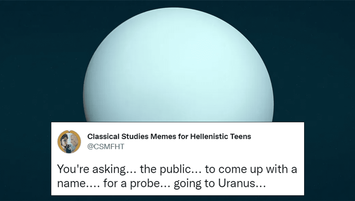 Qui pensait que demander à Internet de nommer la mission Uranus de la NASA était une bonne idée ?