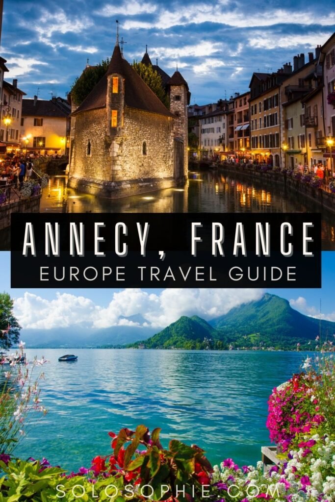 LE MEILLEUR D'ANNECY FRANCE/ Les meilleures choses à faire à Annecy france europe