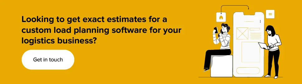 Understanding the load planning software development cost