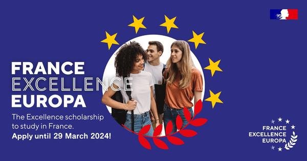 Bourses France Excellence Europa : appel à candidatures 2024